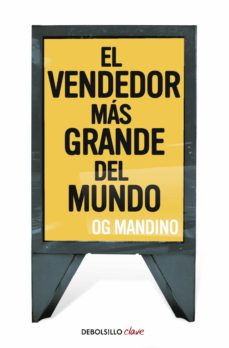 EL VENDEDOR MÁS GRANDE DEL MUNDO – Og Mandino